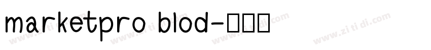 marketpro blod字体转换
